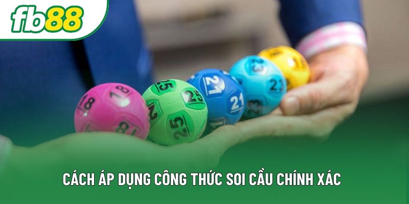 Cách áp dụng công thức soi cầu chính xác