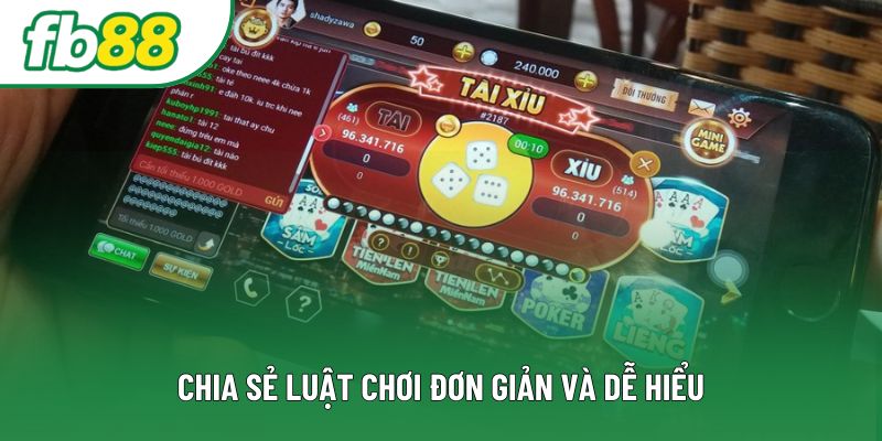 Chia sẻ luật chơi đơn giản và dễ hiểu